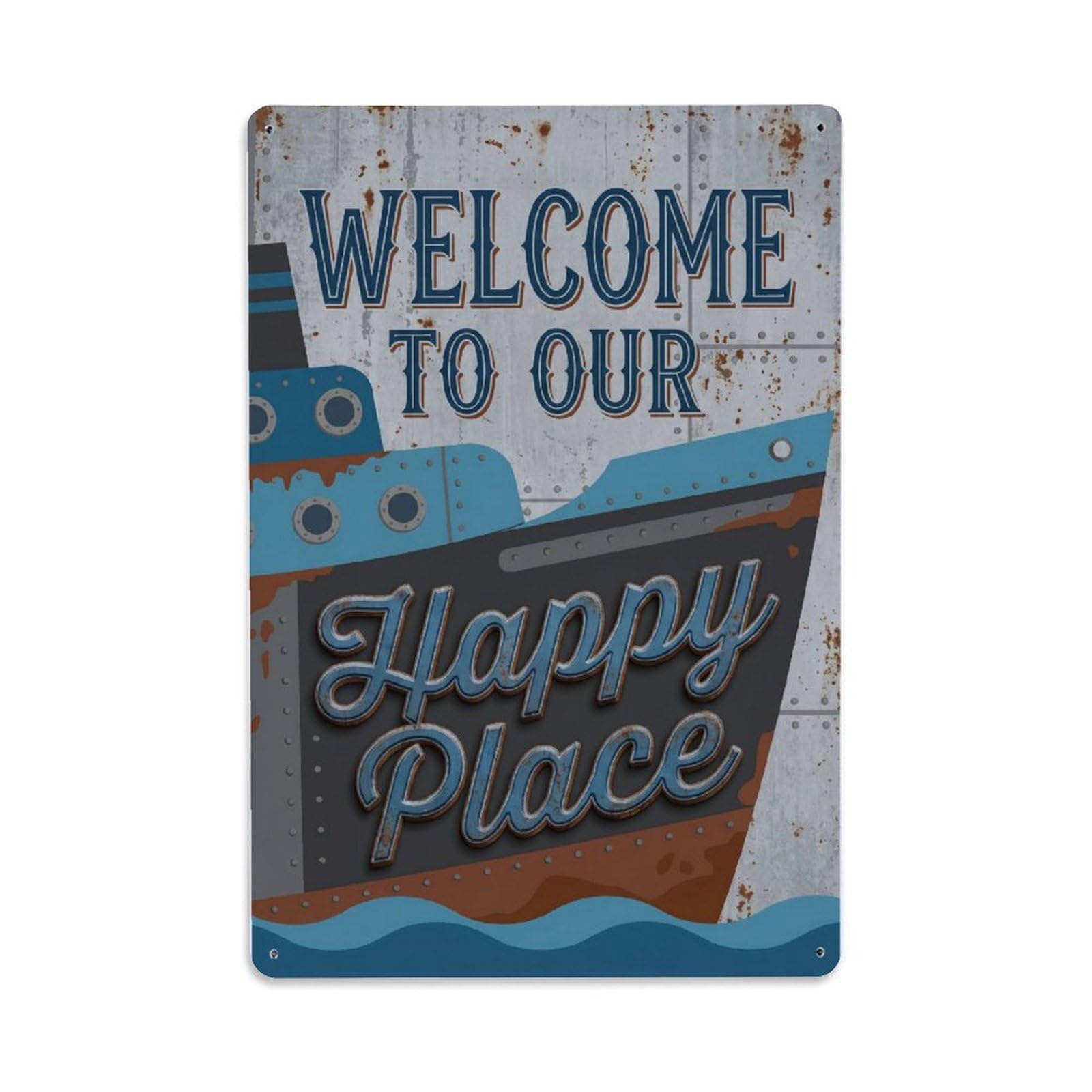 Fqnyr Style Welcome To Our Happy Place Vintage Shipyard Metal Tin Sign Plaque Wall Decor For Cafe, Club Bar, Office, Home Garden Metal Poster 8X12inch