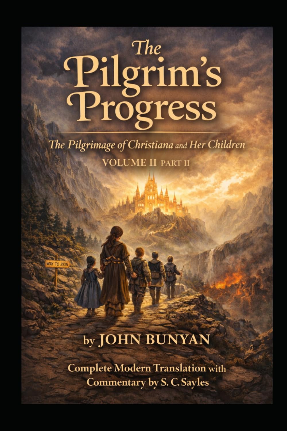 The Pilgrim’s Progress: The Pilgrimage of Christiana and Her Children