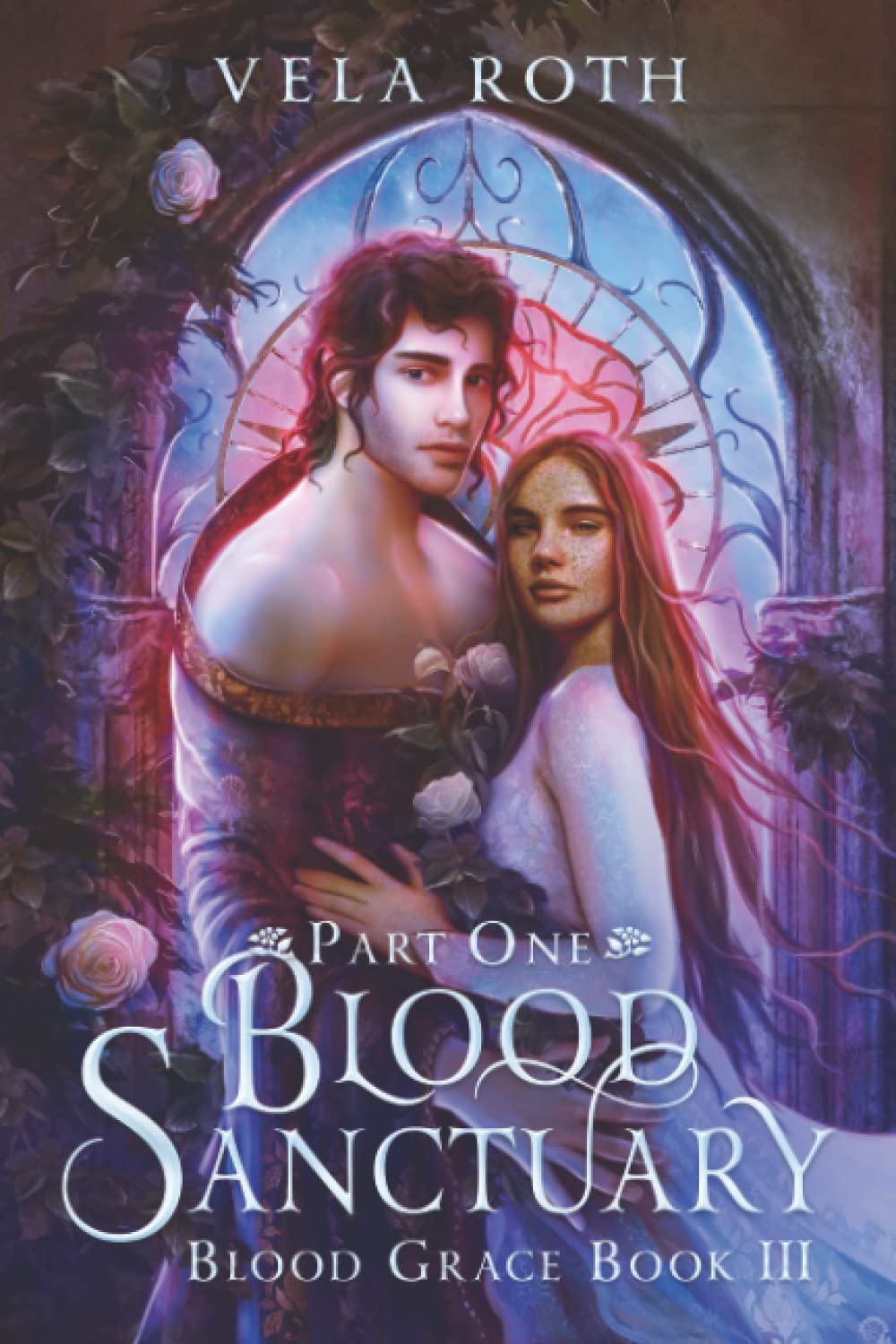 Blood Sanctuary Part One: A Fantasy Romance
