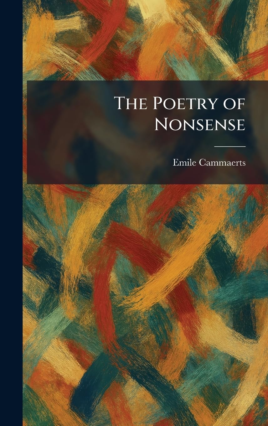 The Poetry of Nonsense
