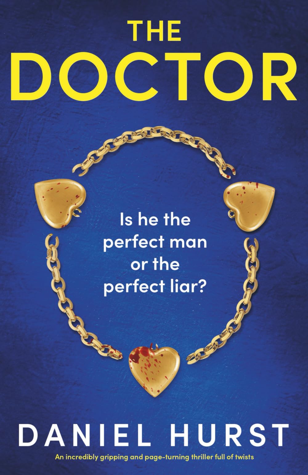 The Doctor: An incredibly gripping and page-turning thriller full of twists (The Doctor's Wife)