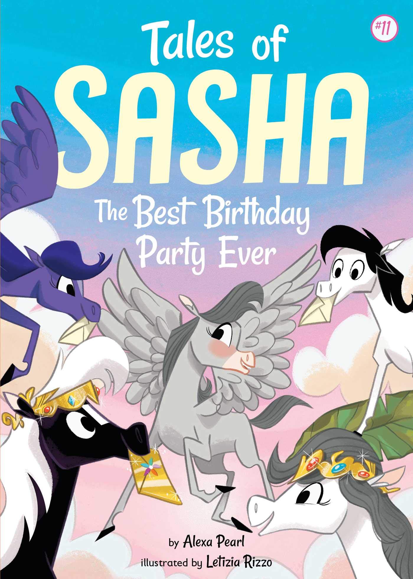 Little Bee Books Tales of Sasha 11: The Best Birthday Party Ever