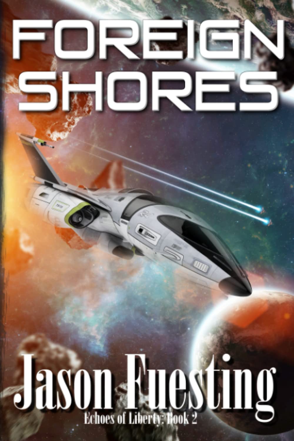 Foreign Shores (Echoes of Liberty)