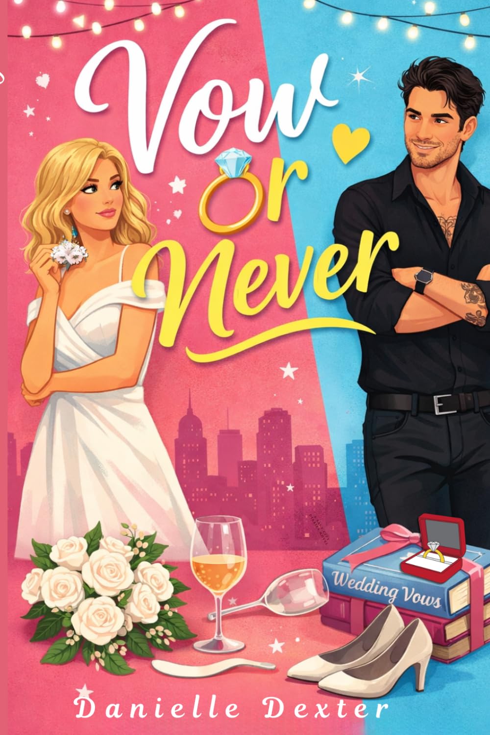Vow or Never (Vows & Other Mistakes)