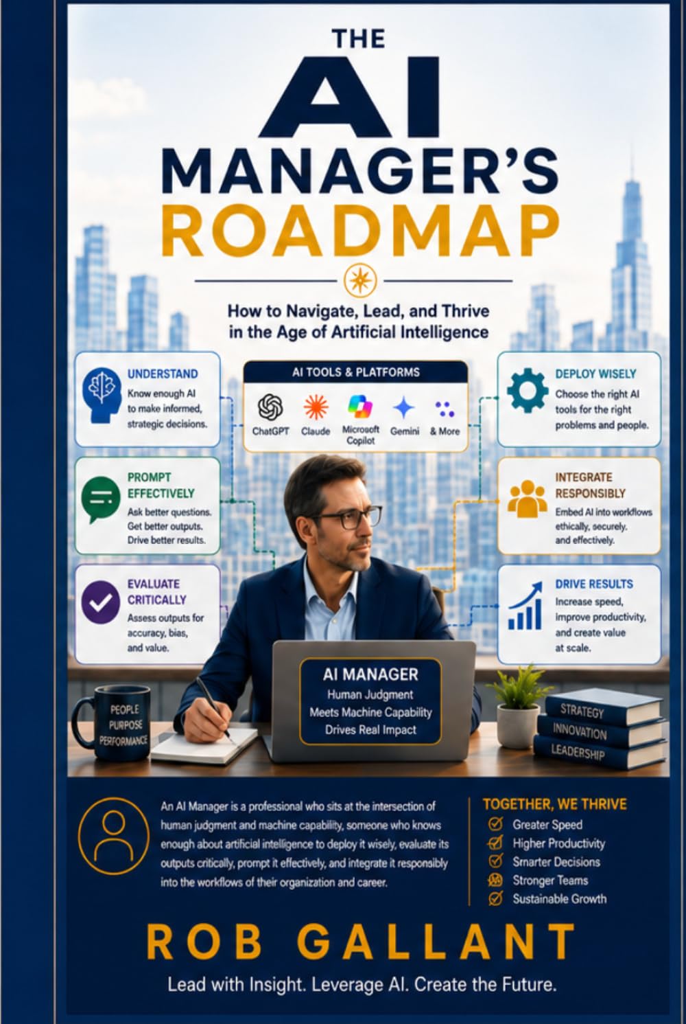 The AI Manager's Roadmap: How to Navigate, Lead, and Thrive in the Age of Artificial Intelligence