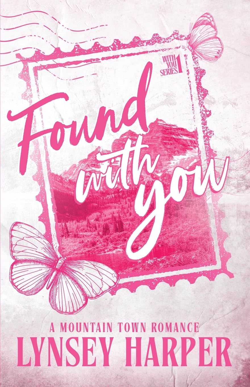 Found With You: A Mountain Town Romance: 1 (With You Series)
