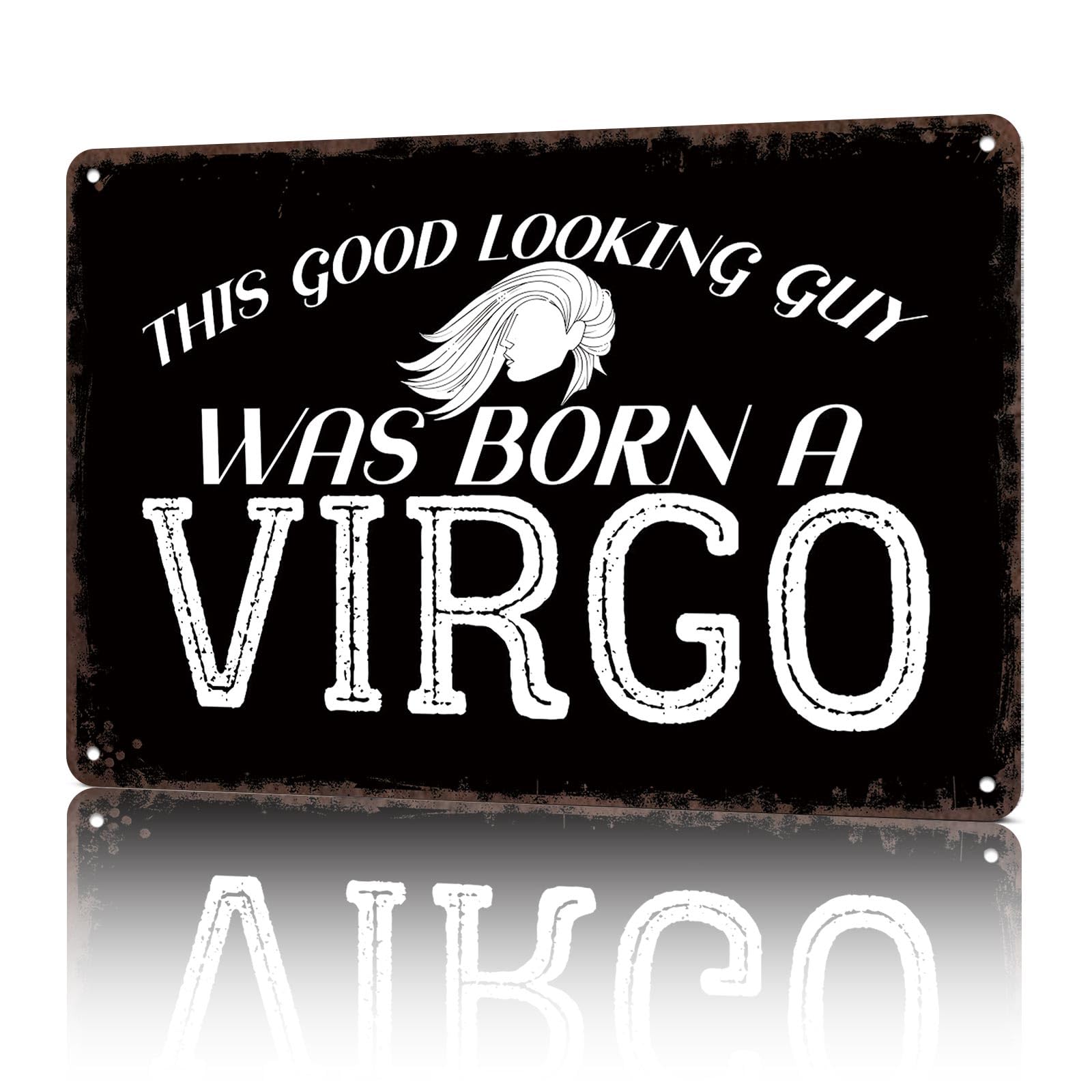 KWQDOZF Vintage Metal Signs Virgo Guy Zodiac Joke Sign Funny Tin Sign Poster Wall Art For Home Room Bedroom Office Decor 8x12inch