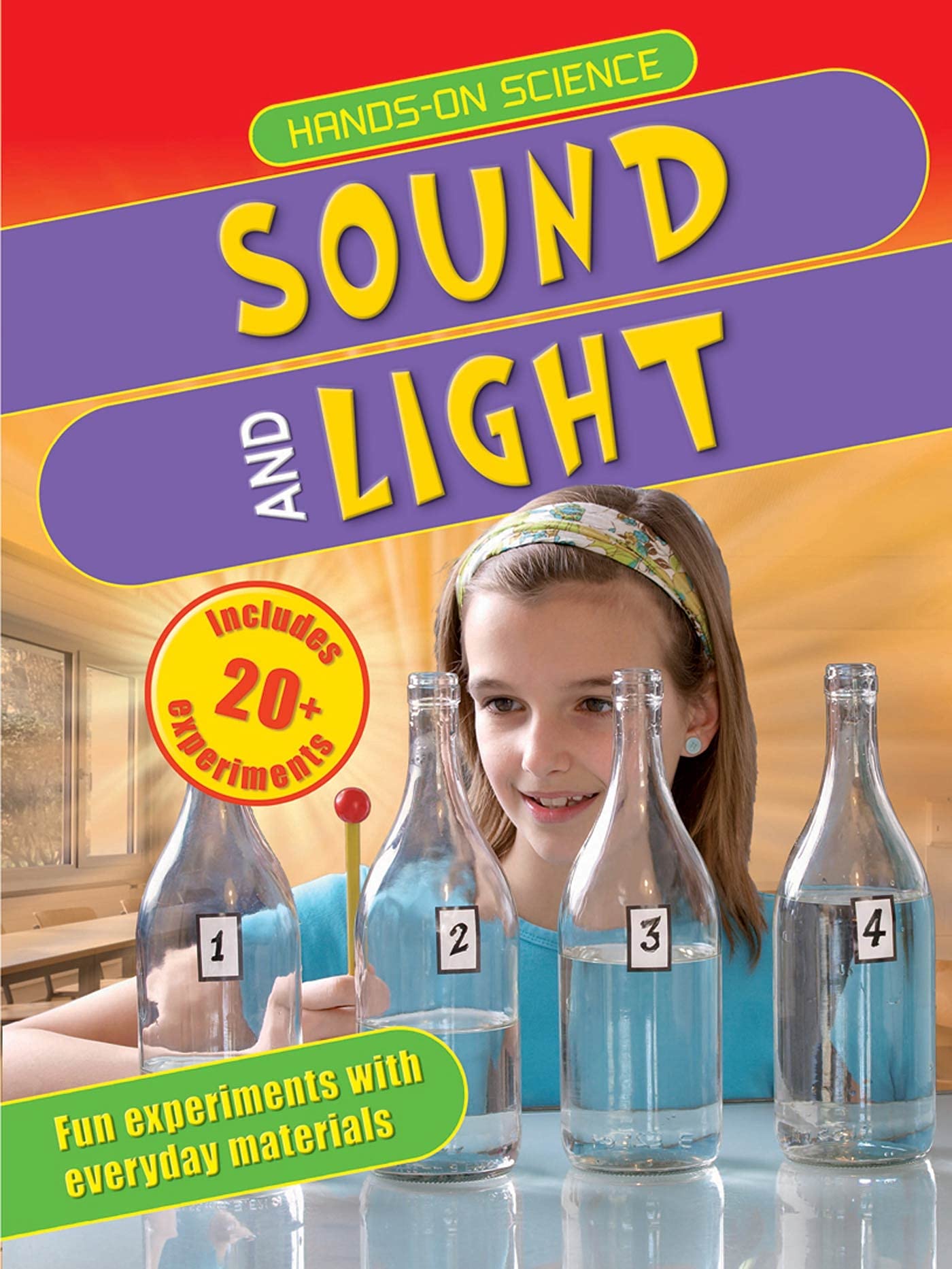 Hands-On Science: Sound and Light