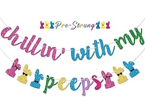 Chillin with my Peeps Banner - Make Your Easter Party Sparkle!