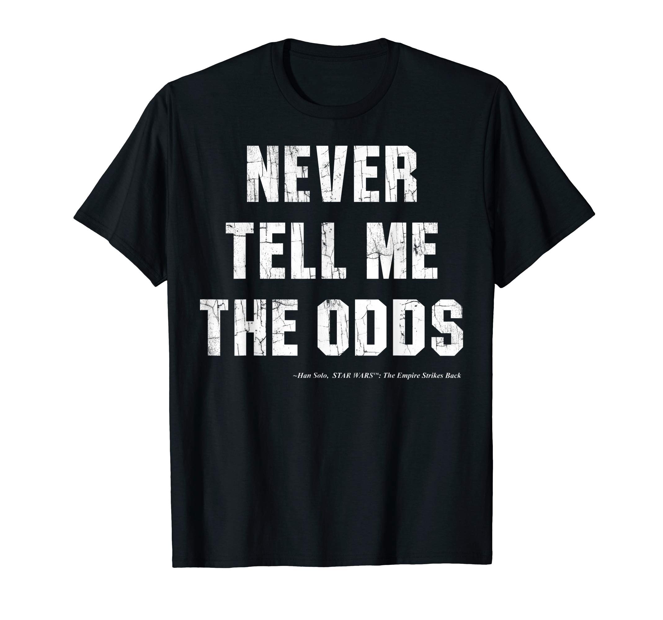 STAR WARSNever Tell Me the Odds Quote Graphic T-Shirt T-Shirt