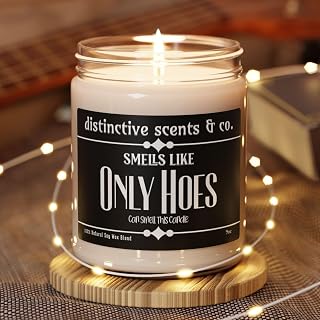 Hiaus Ony Hoes Can Sme This Cande, Funny Gag Gift for Her, Perfect Bestie Gift, Scented 9oz Soy Cande, Unique & Funny Present