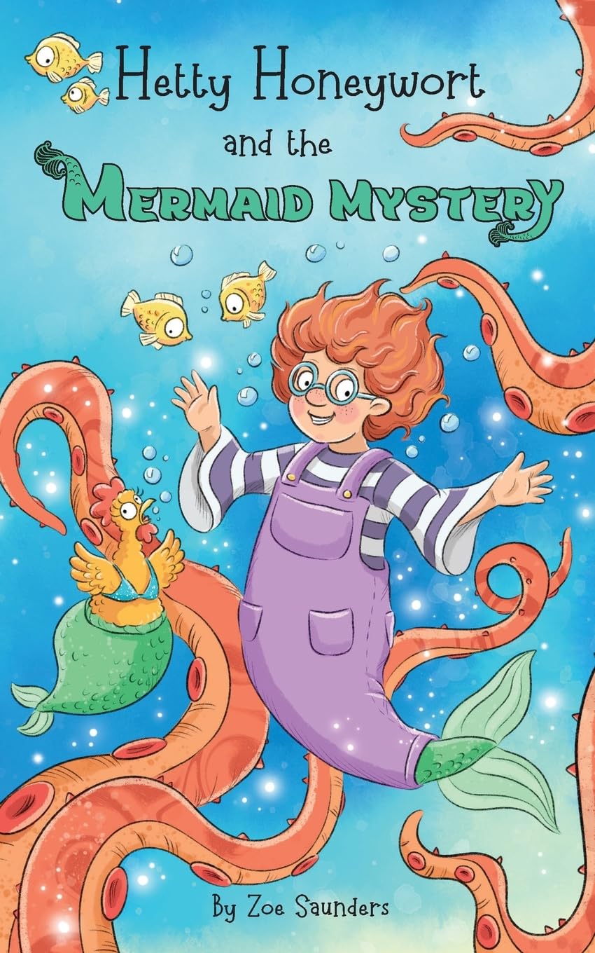 Hetty Honeywort and the Mermaid Mystery (The Adventures of Hetty Honeywort)