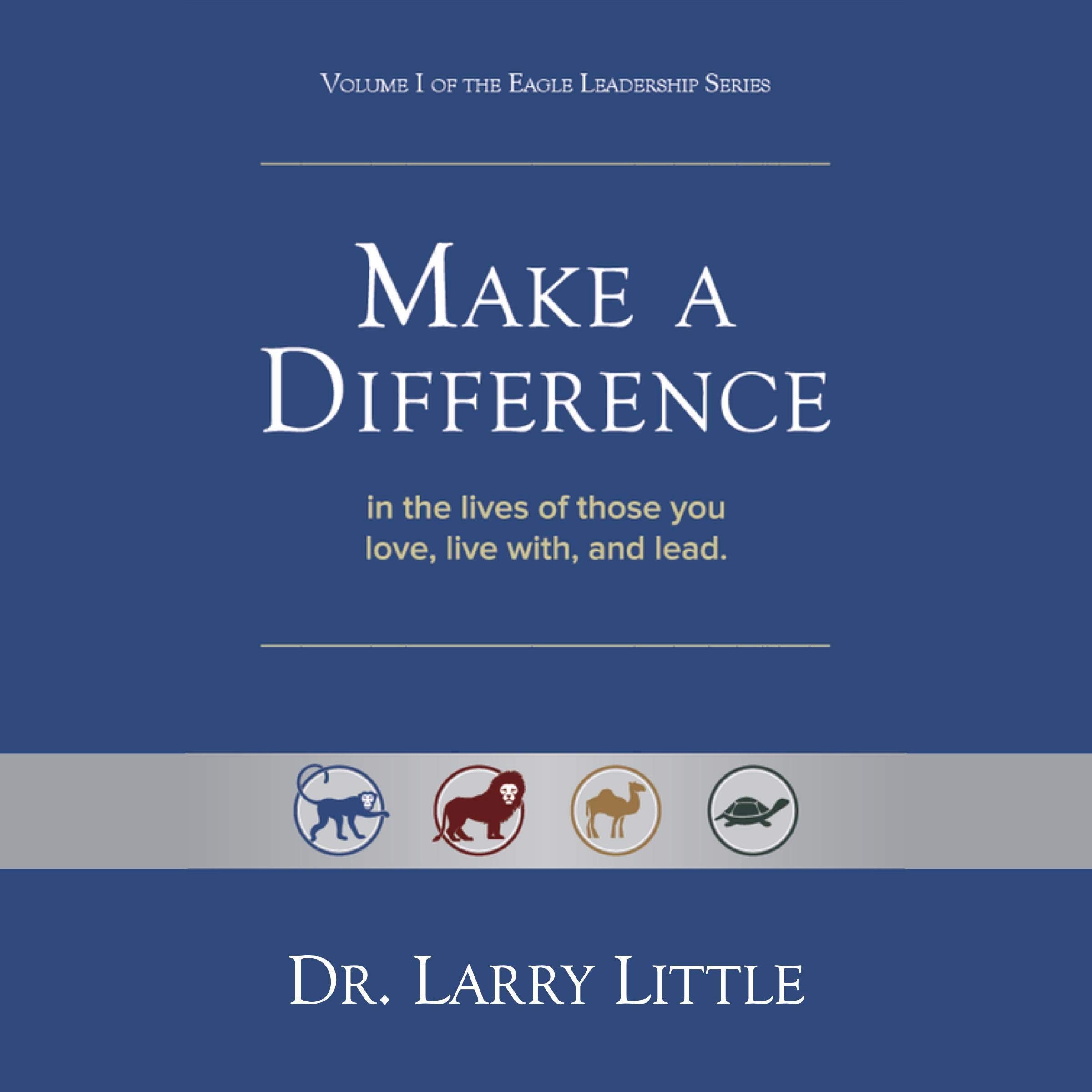 ebook-make-a-difference-in-the-lives-of-those-you-love-live-with-and