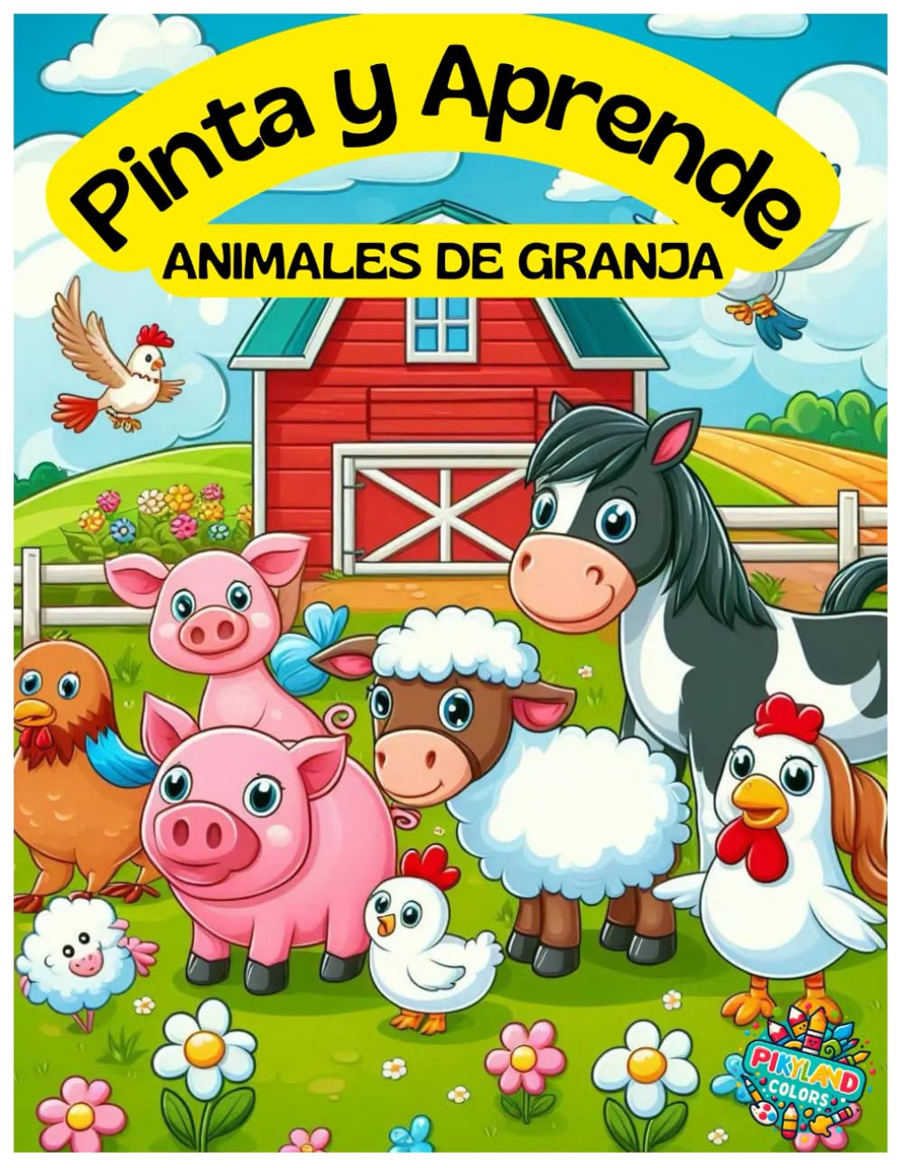 Pinta y Aprende: Animales de Granja: 1