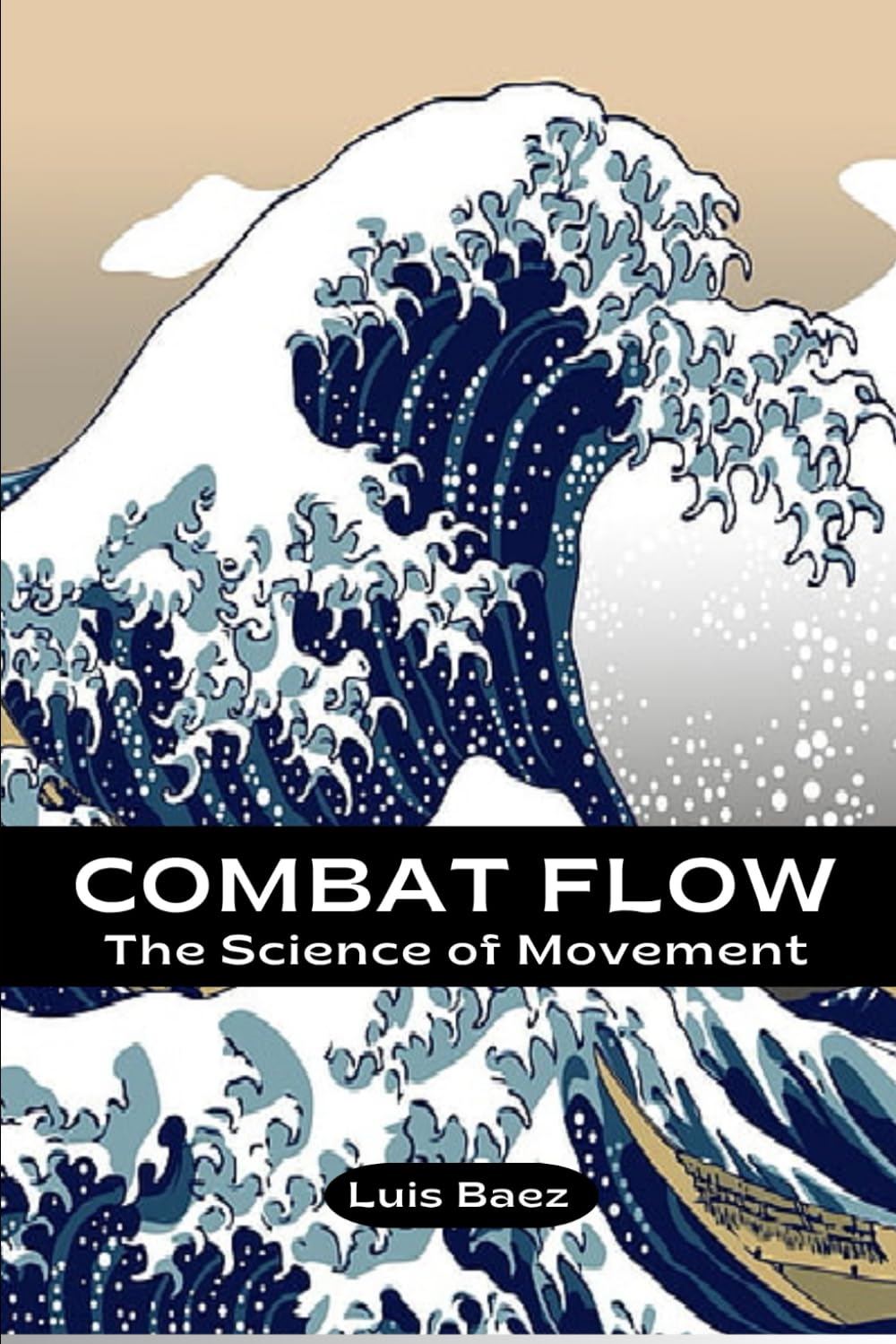 Combat Flow: The Science of Movement