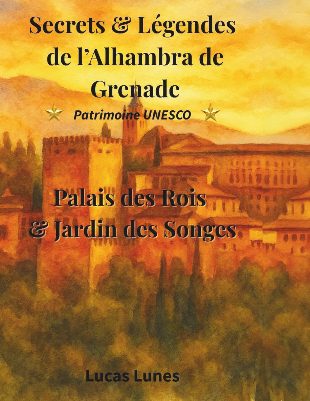 ALHAMBRA: Voyage au cœur des pierres, des parfums et des secrets andalous (Douro Tome)
