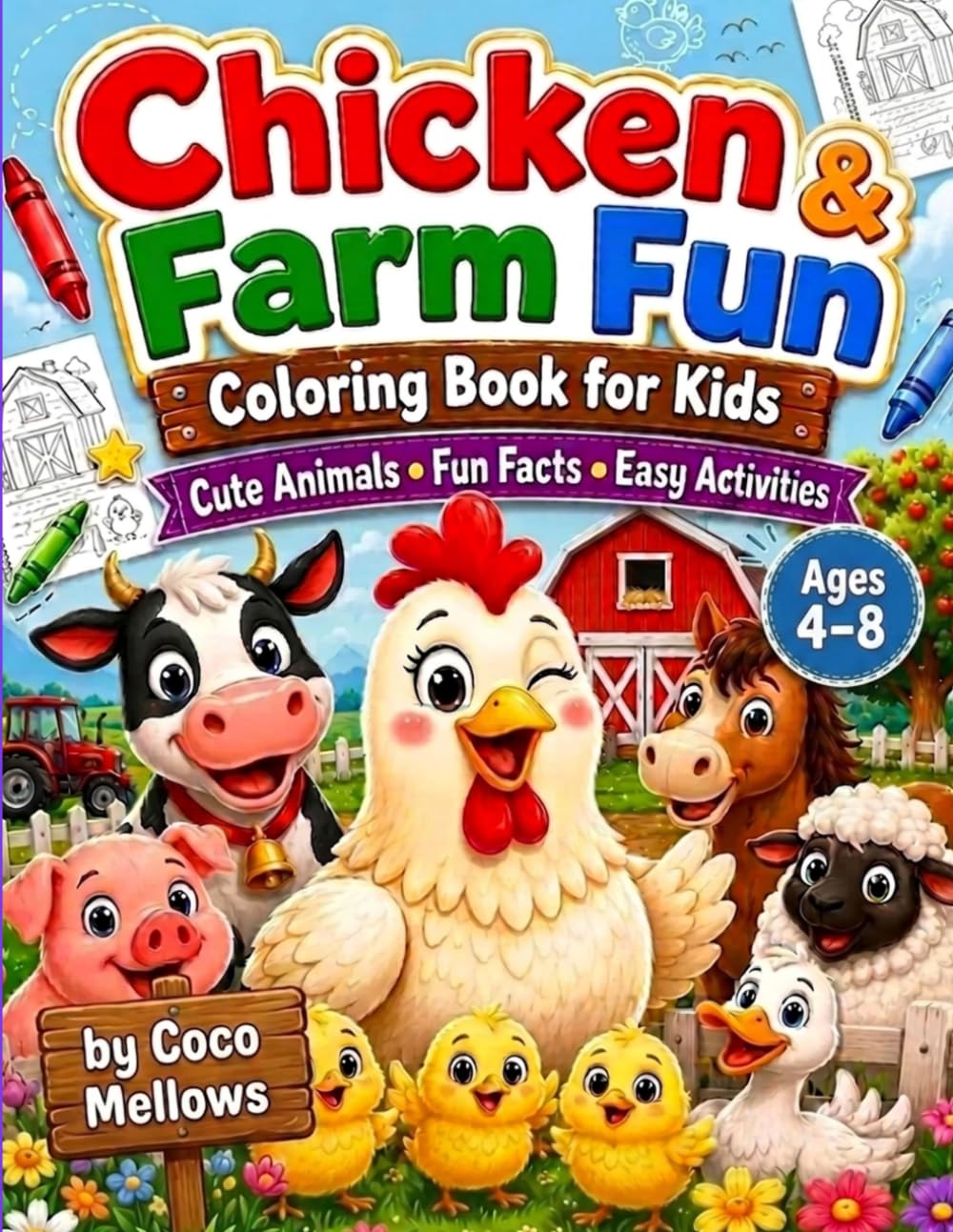 Chicken &Farm Fun: Cute Chickens, Roosters, Chicks, Farm Animals, Fun Facts & Easy Activities for Kids Ages 4–8