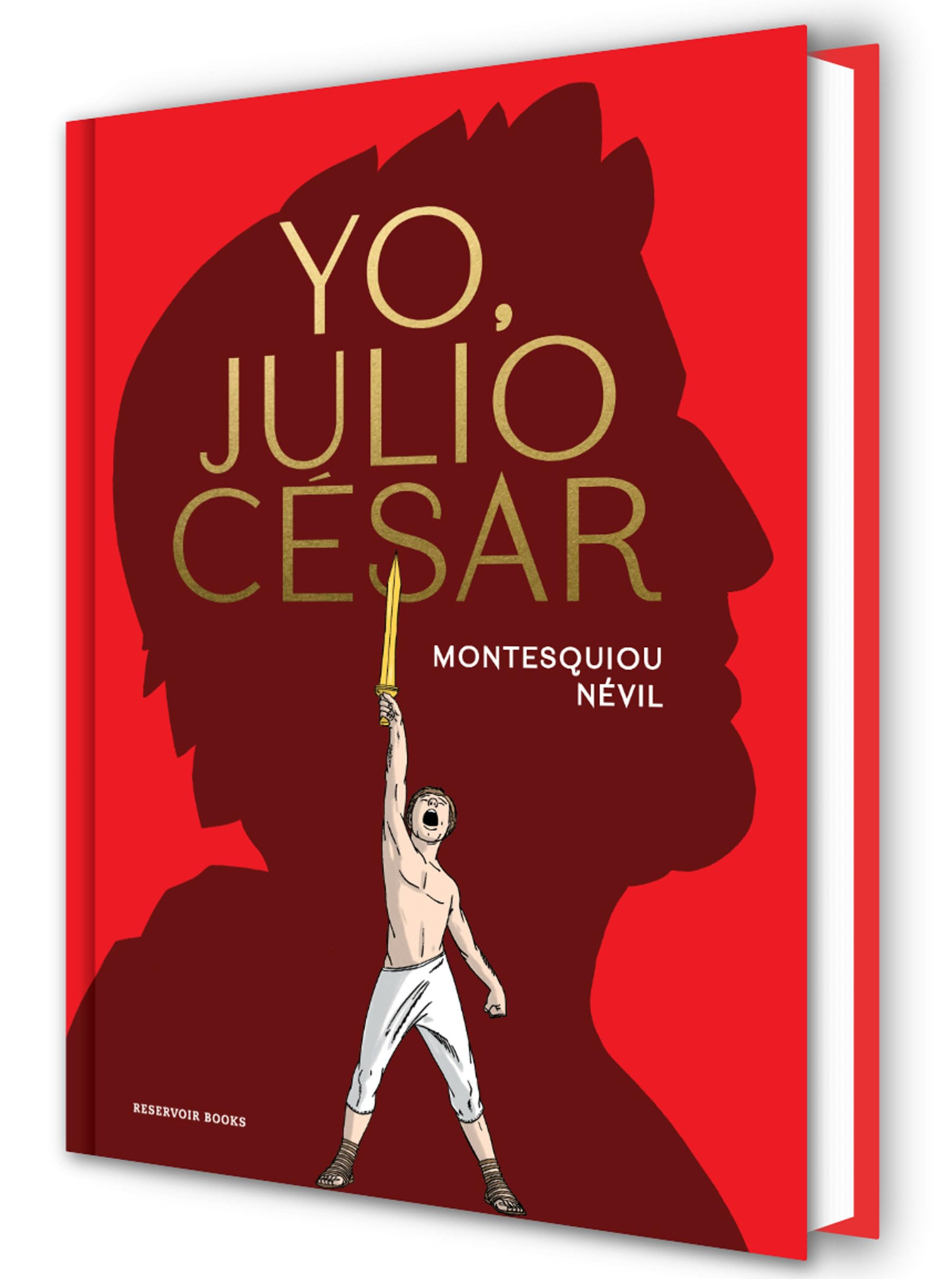 Yo, Julio César / I, Julius Caesar (Reservoir Gráfica)
