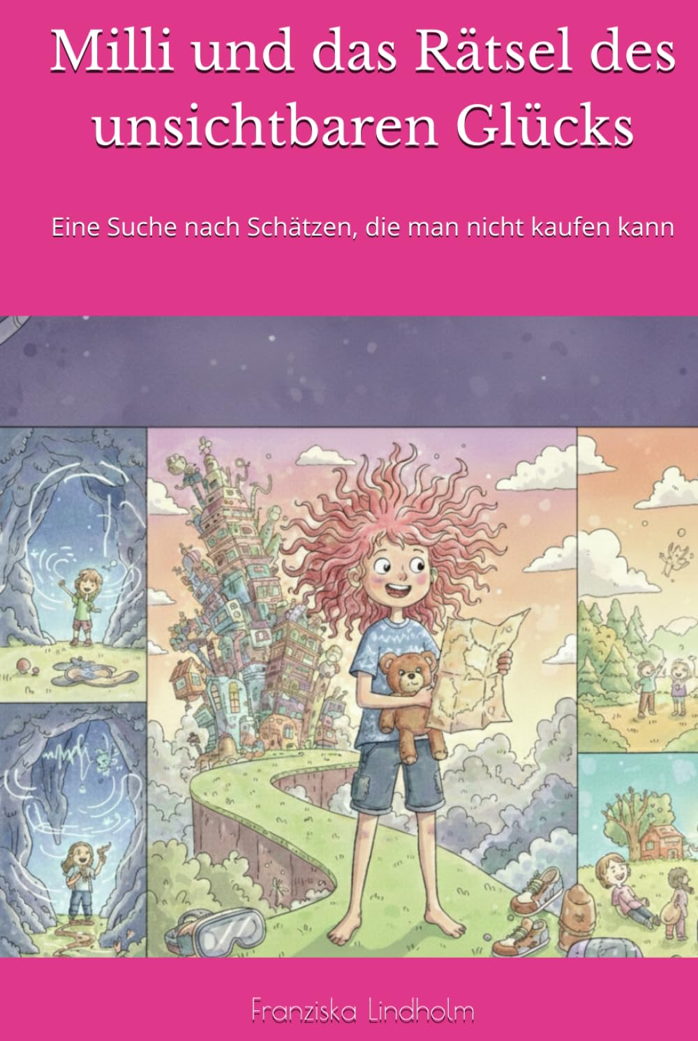 Milli und das Rätsel des unsichtbaren Glücks: Eine Suche nach Schätzen, die man nicht kaufen kann