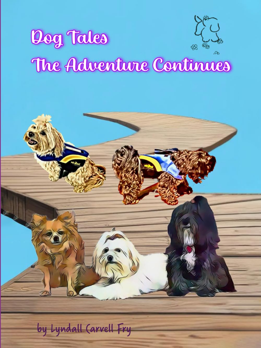 Dog Tales The Adventure Continues