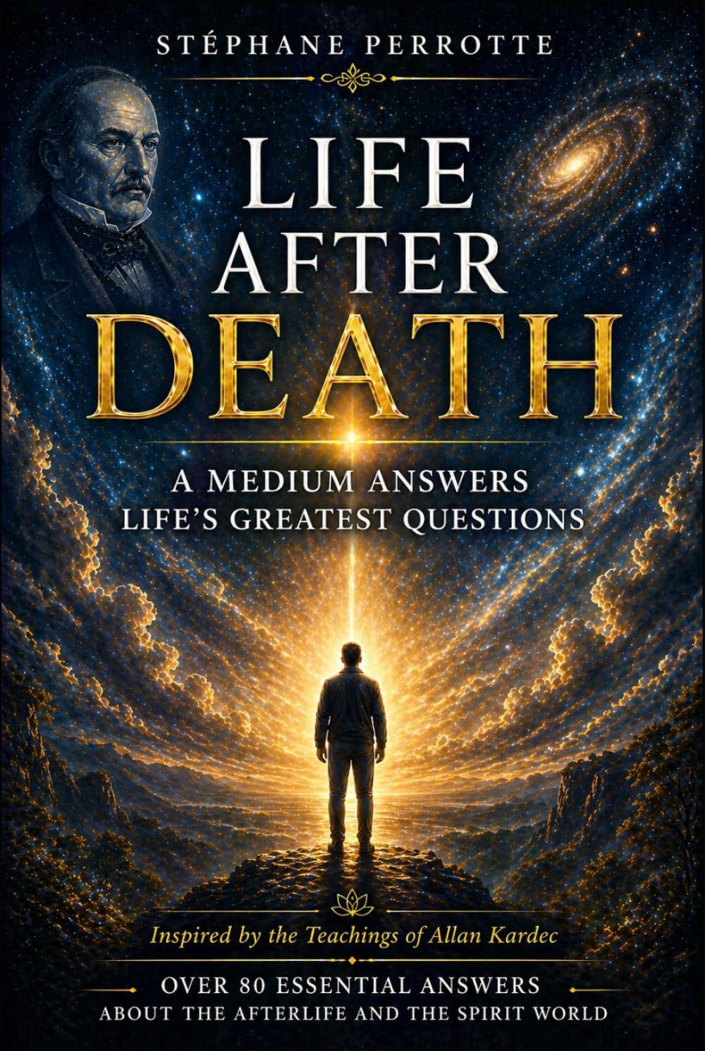 Life After Death: A Medium’s Answers to the Greatest Questions