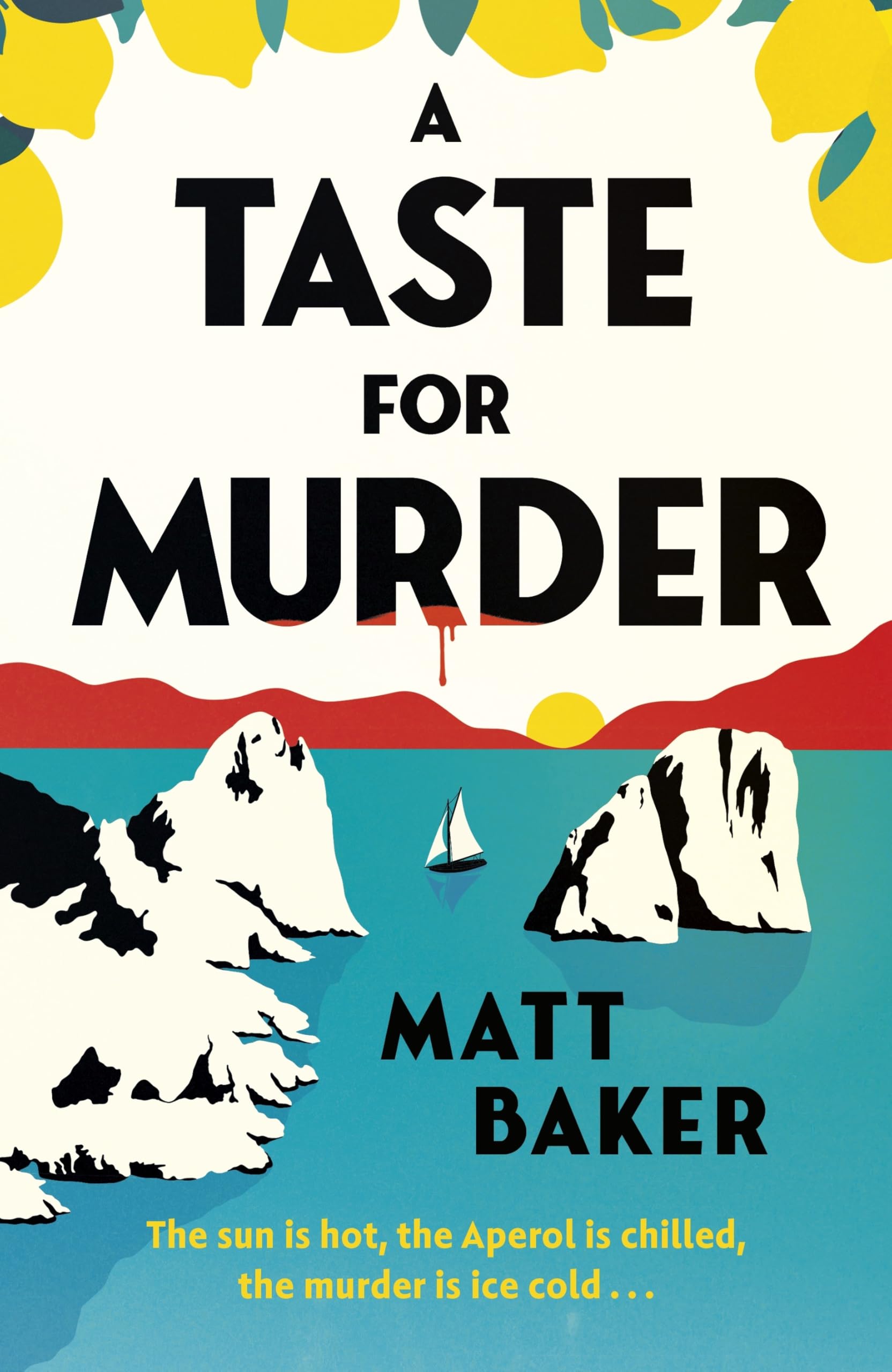 Matt Baker - A Taste For Murder - Hardcover Book