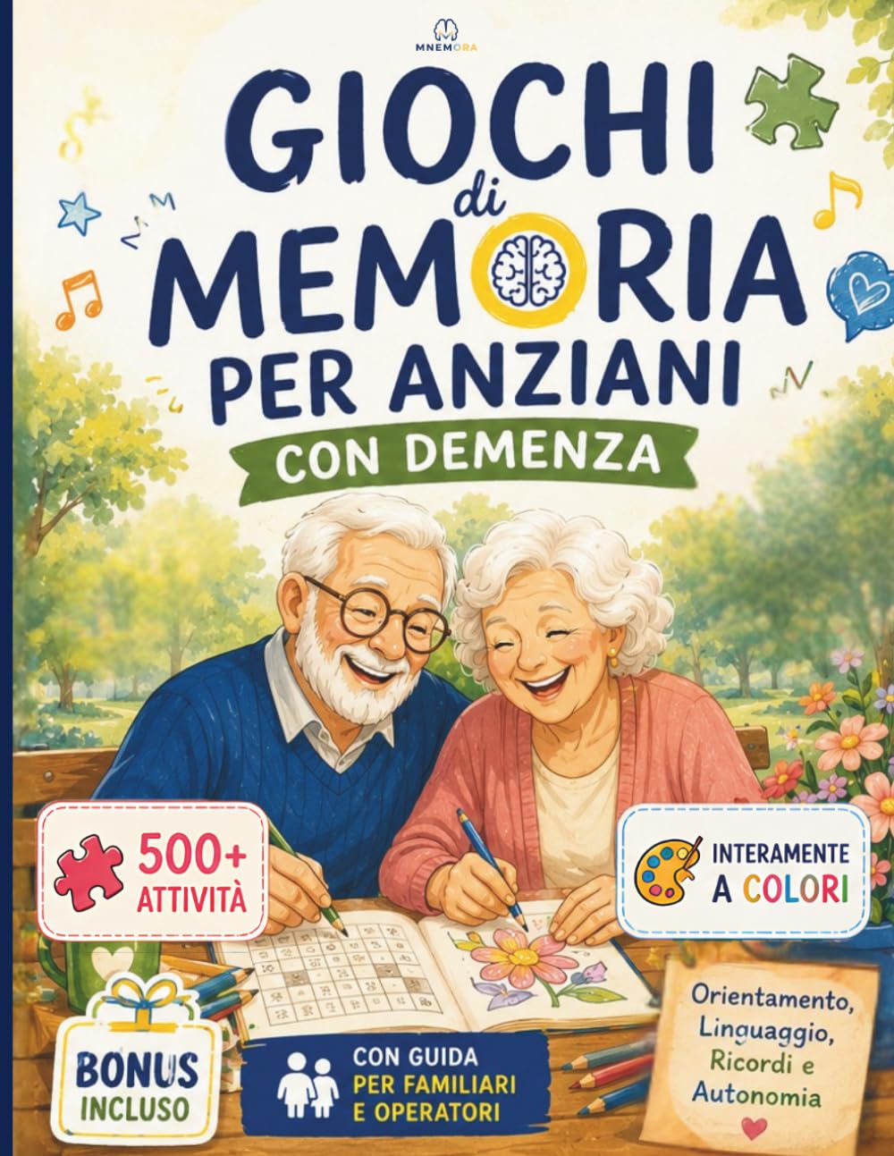 GIOCHI DI MEMORIA PER ANZIANI CON DEMENZA: Attività a Colori e Caratteri Grandi per la Stimolazione Cognitiva Quotidiana | 500+ Esercizi Facili di ... Familiari e Operatori | Anche per Alzheimer