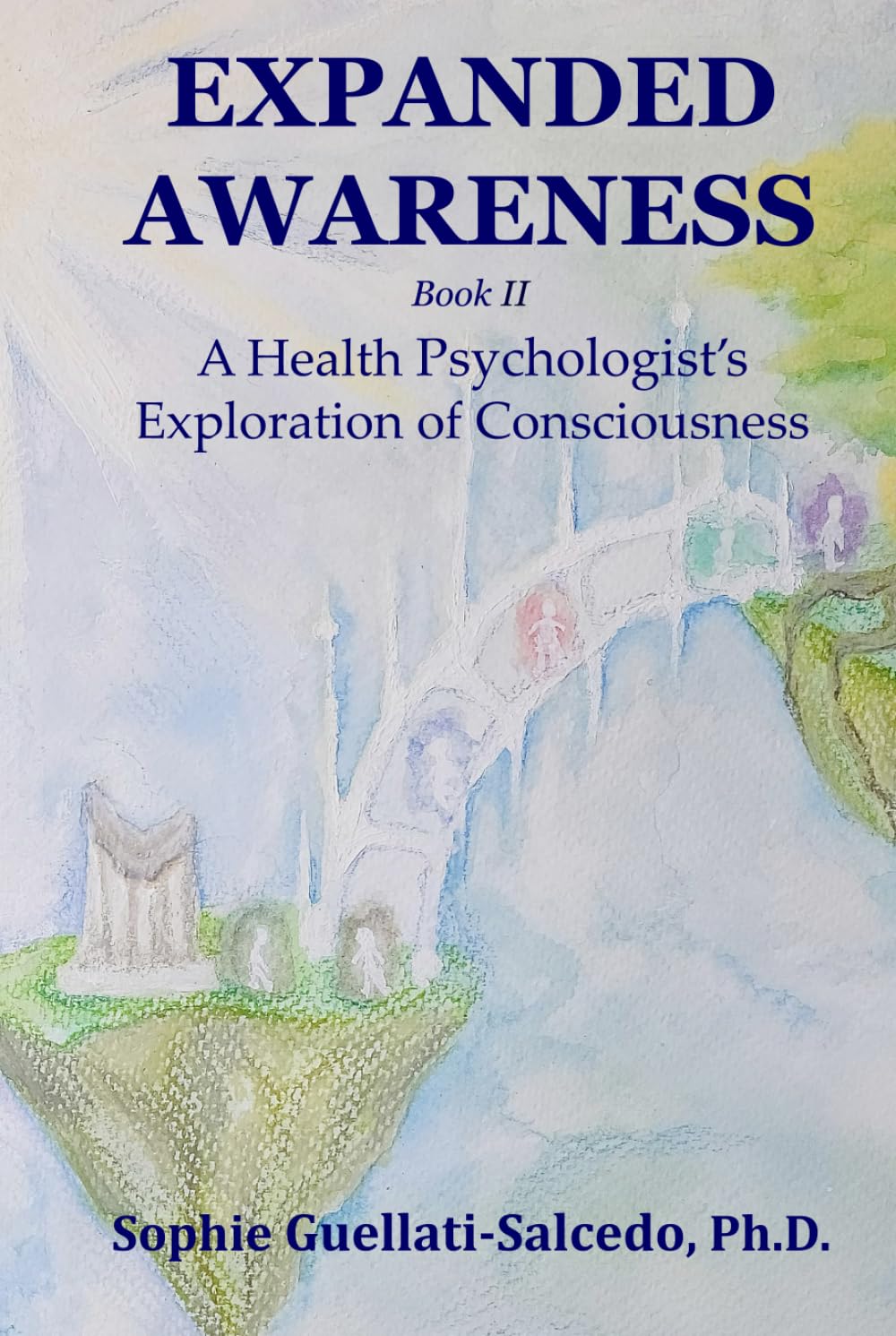 Expanded Awareness: A Health Psychologist's Exploration of Consciousness