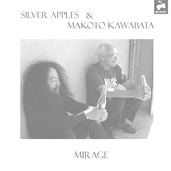 Amazon | Mirage [Analog] | Silver Apples / Kawabata, Makoto