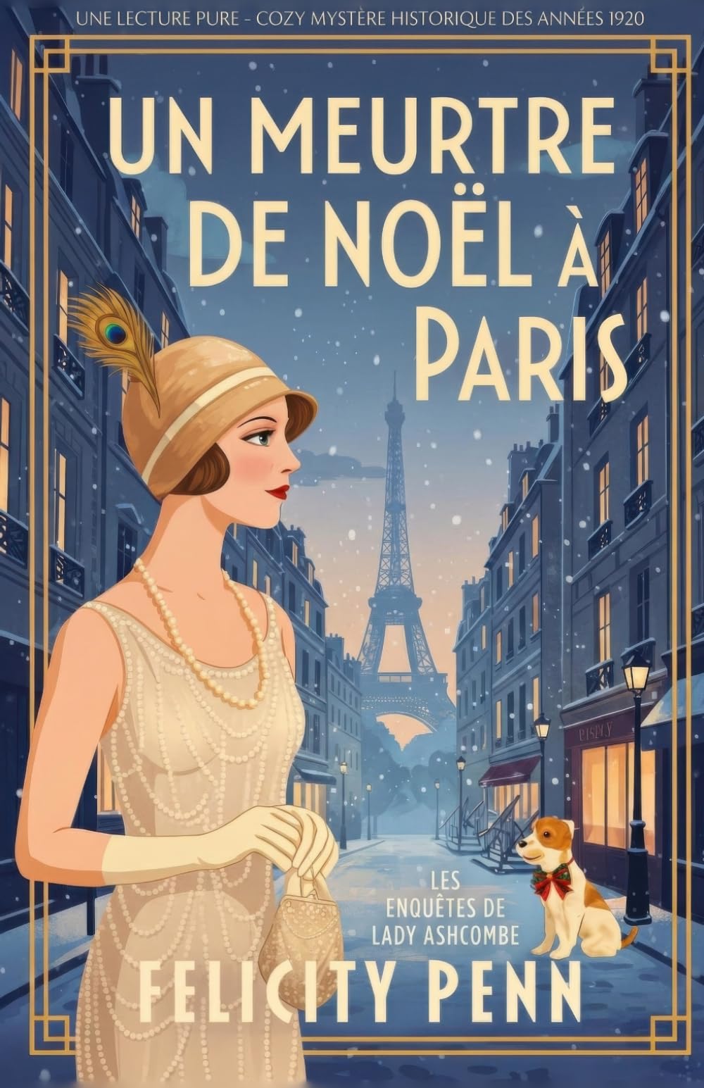 Un Meurtre de Noël À Paris: Une enquête cosy dans l'Angleterre des années 1920 (Les Enquêtes de Lady Ashcombe)
