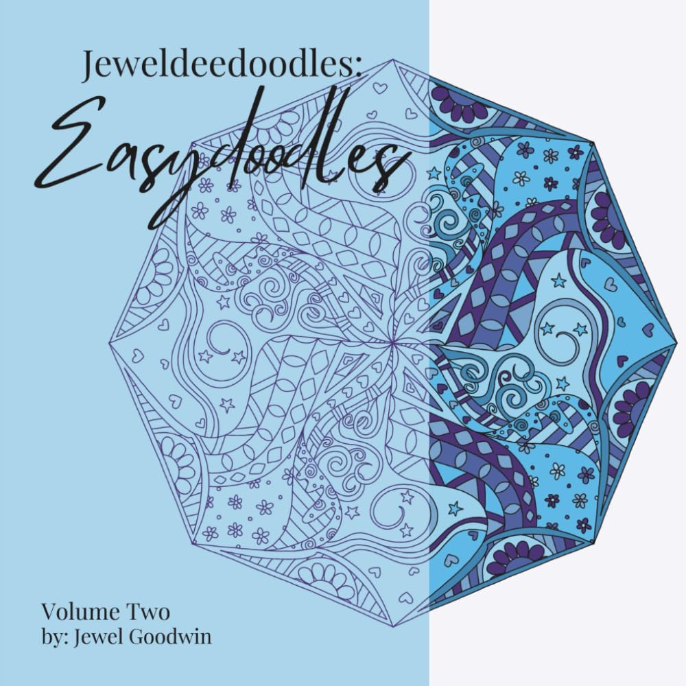 Jeweldeedoodles: Easydoodles Volume Two (Jeweldeedoodles Adult Coloring)