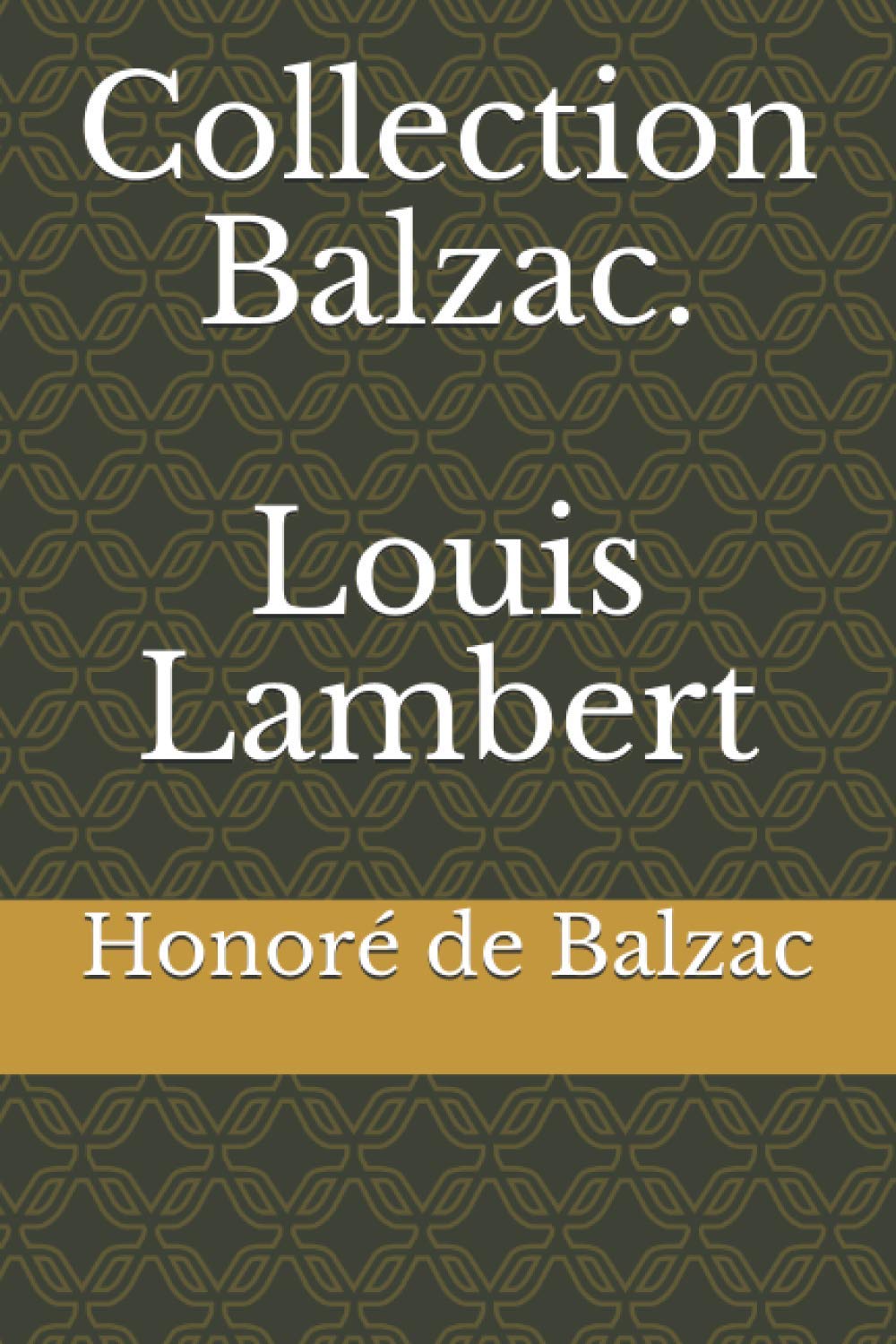 Collection Balzac. Louis Lambert