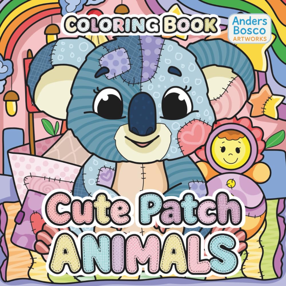 Cute Patch Animals Coloring Book: Color, Relax & Smile | 30 Adorable Patchwork Animals in Sweet Playful Scenes to Color | Wholesome Creative Art for ... Creative Escapes | Charming Animal Adventures