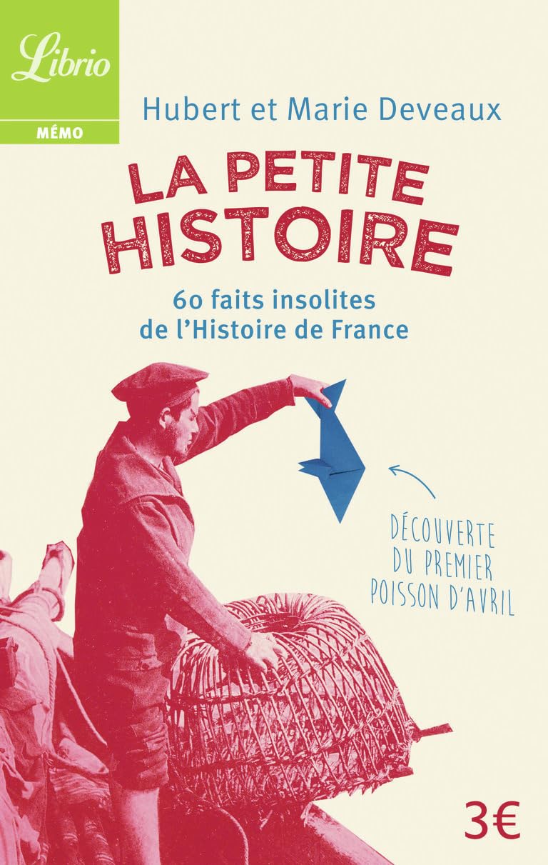 60 faits insolites de l'histoire de France