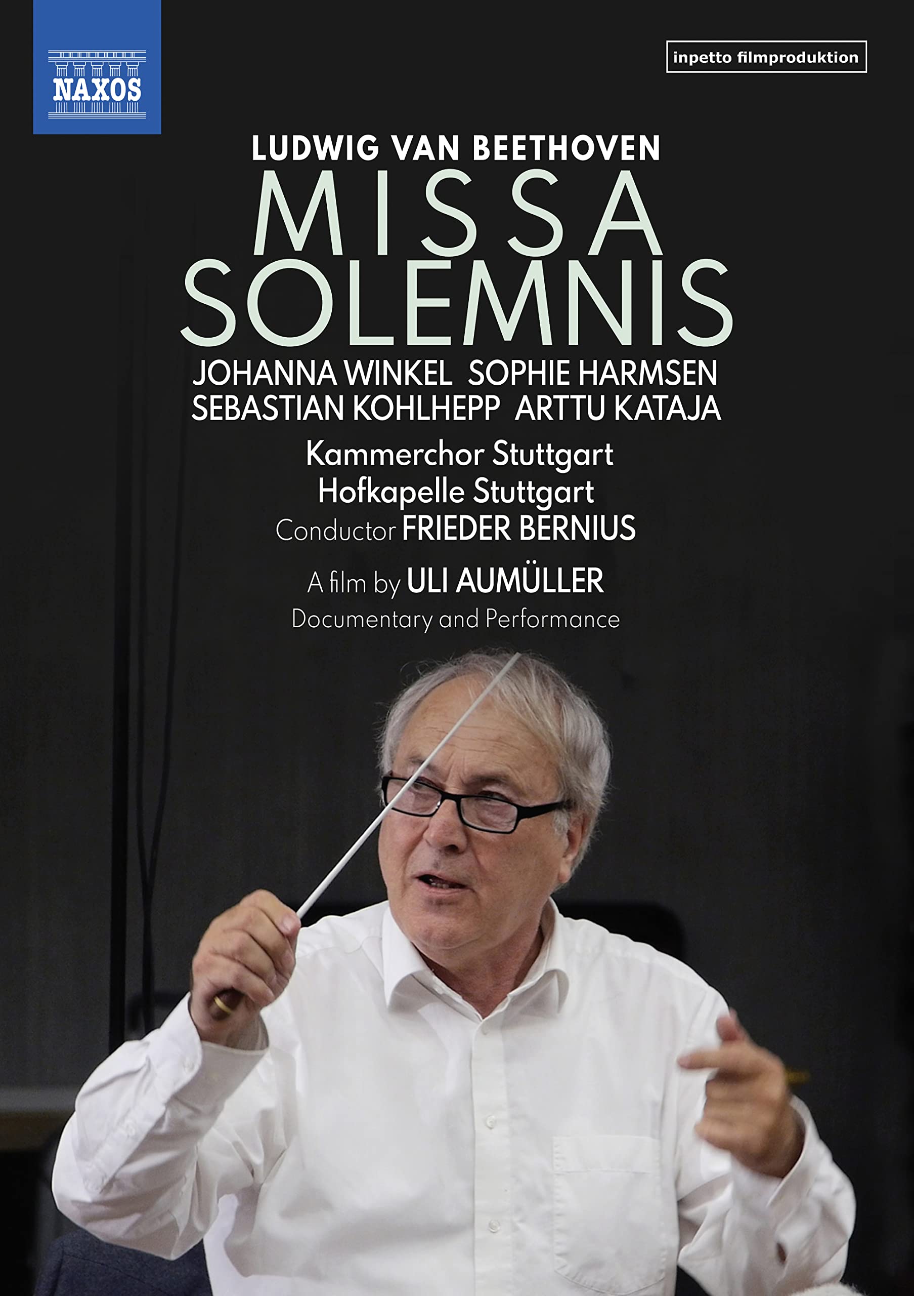 Beethoven: Missa Solemnis [Johanna Winkel; Sophie Harmsen; Sebastian Kohlhepp; Arttu Kataja; Kammerchor Stuttgart; Hofkapelle Stuttgart; Frieder Bernius] [Naxos Audiovisual: 2110669] [DVD] [NTSC]