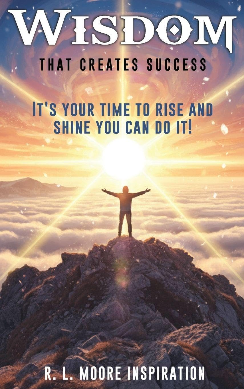 Wisdom That Creates Success