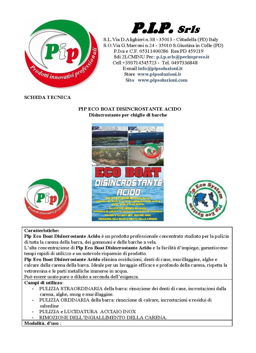 Pip Detergente per Barche Eco Boat, Disincrostante Acido, Sgrassante Nautico, Completa Cura e Manutenzione della Imbarcazione, Professionale, Concentrato, Flacone o Tanica