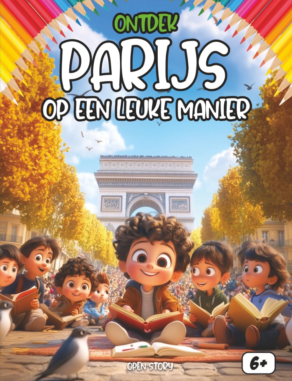 Parijs op een leuke manier: Een magische reis door de Stad van het Licht – Eiffeltoren, Geheime Catacomben, de Mona Lisa en Heerlijke Croissants – Met Quiz en Kleurplaten – Vanaf 6 jaar