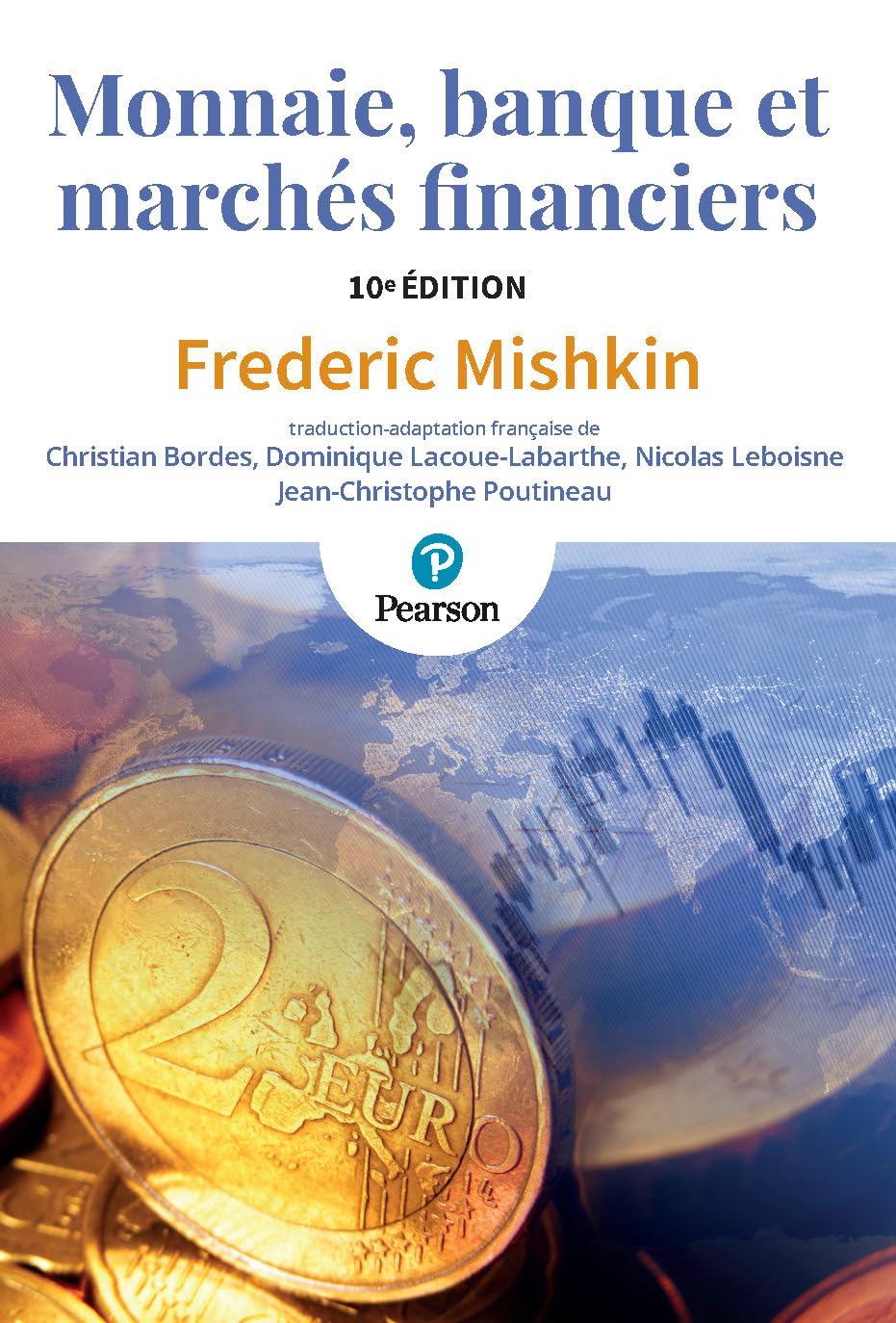 Monnaie, banque et marchés financiers - 10e édition