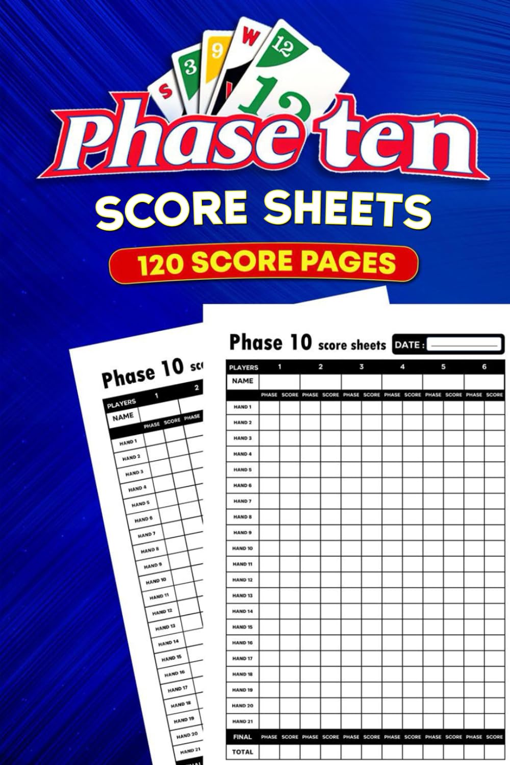 Phase 10 Score Sheets: 120 Large Pads for Phase 10 card game With Size 6 x 9 inches