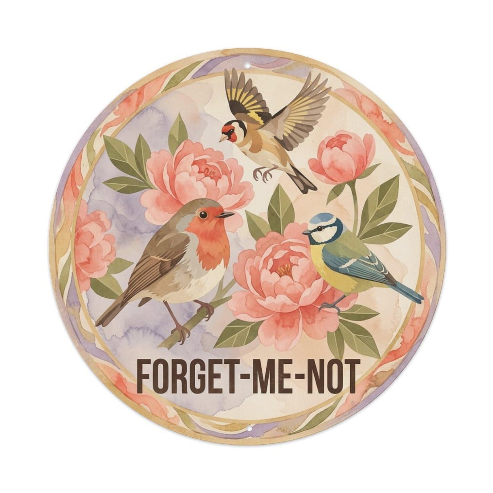 Forget Me Not Watercolor Bird Slogan Peony Metal Tin Sign
