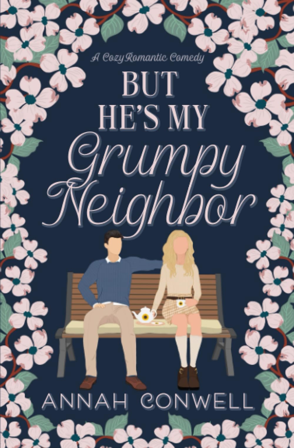 But He's My Grumpy Neighbor: A Cozy Romantic Comedy (But He's a Carter Brother)