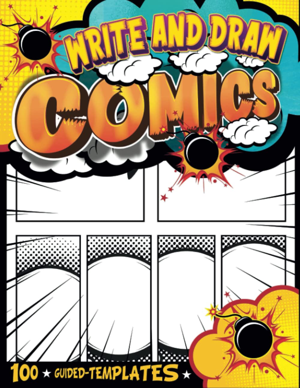 Comic Teen Boy Journal: Empty Comic Notebook | Creating Comic Books Templates with Speech Bubbles