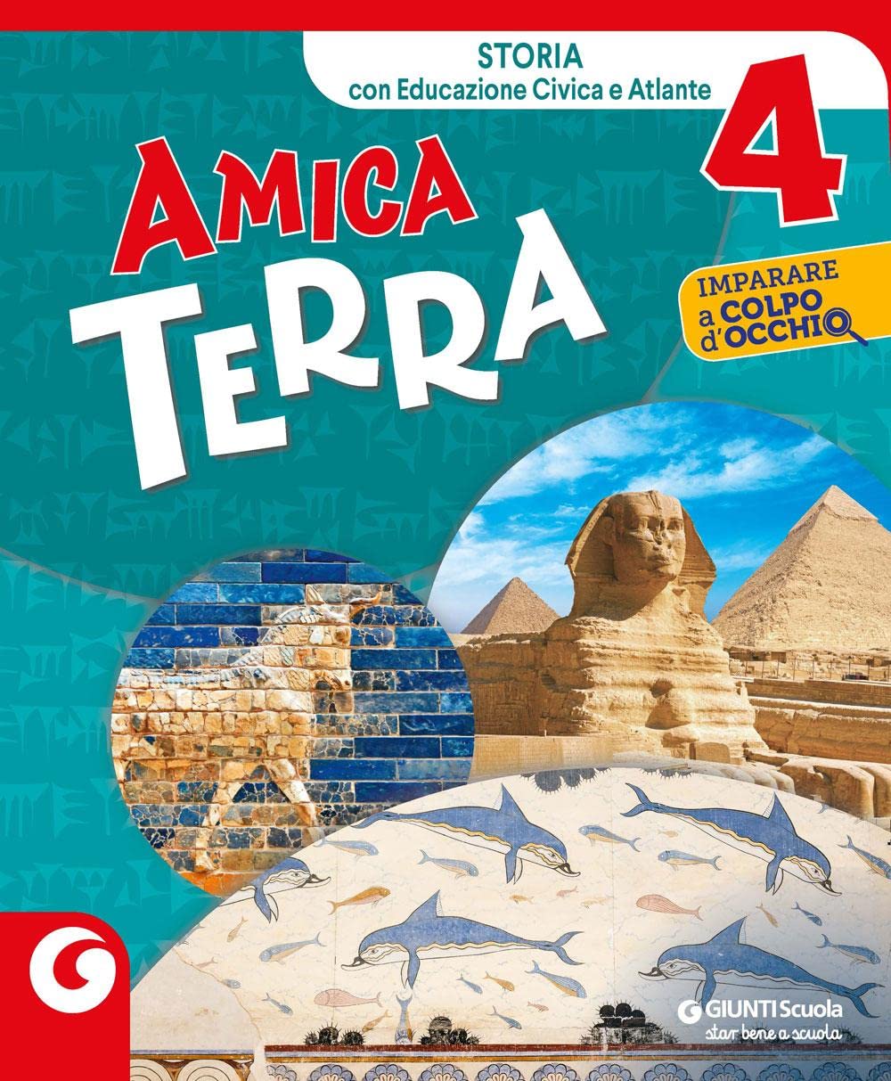 Amica Terra. Per La 4ª Classe Elementare. Con E-Book. Con Espansione Online (Vol. 1) [Edizione Italiano] - 4