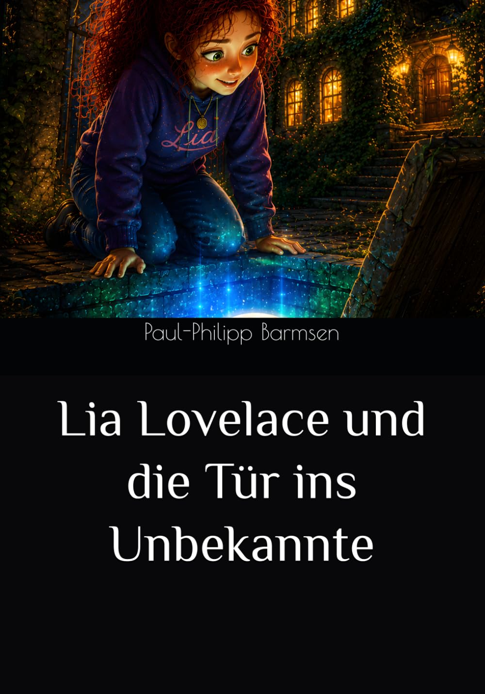 Lia Lovelace und die Tür ins Unbekannte