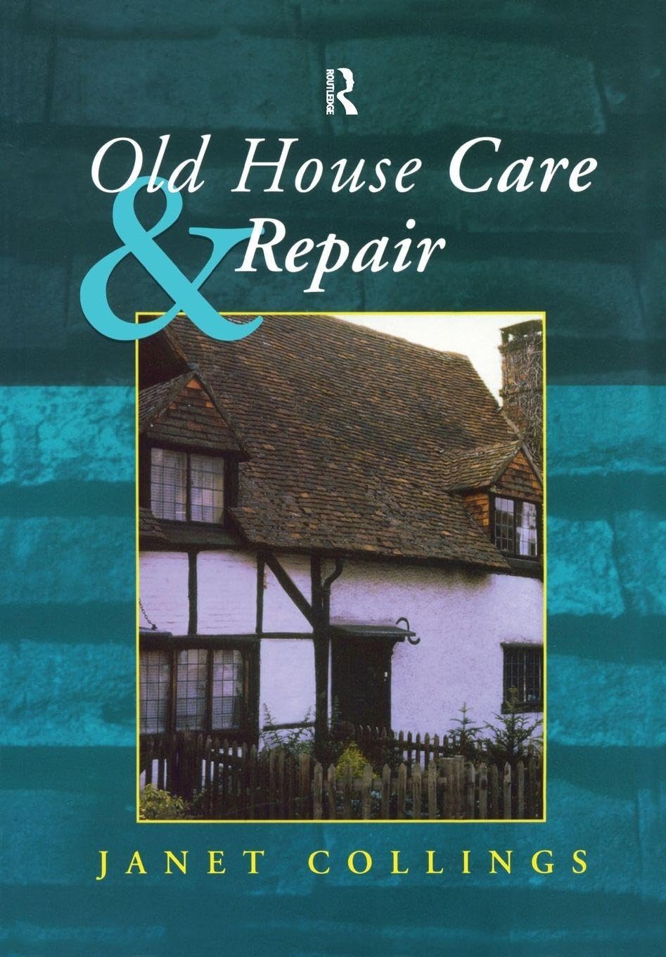 Old House Care and Repair