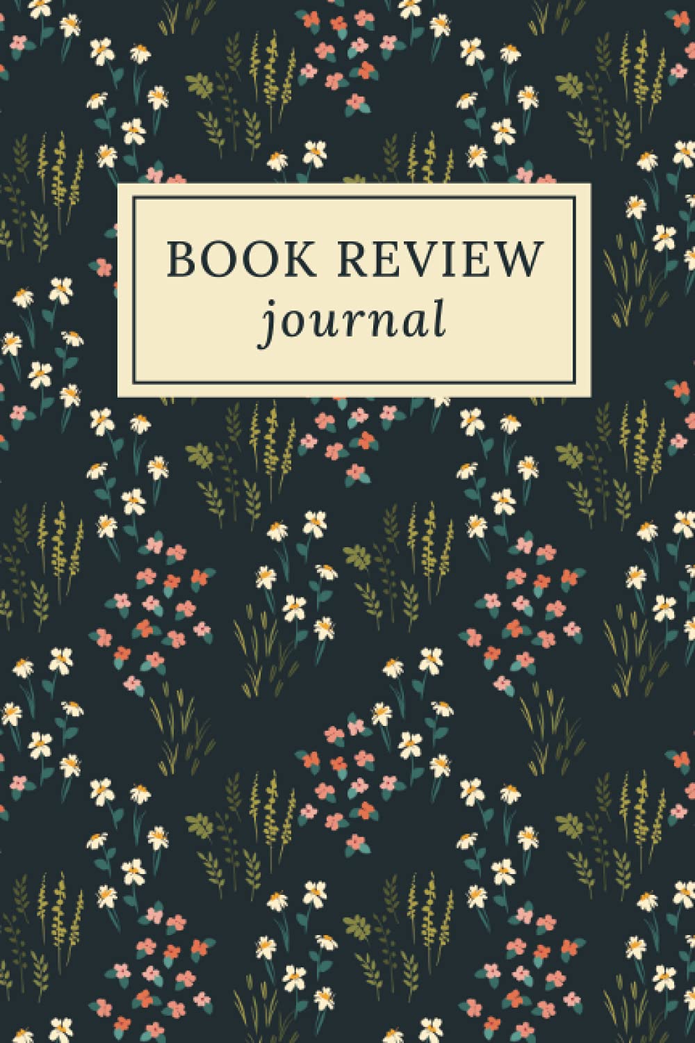 Book Review Journal: Book Journal for Readers. Reading Journal Log Book. Track Books. Book Lovers Gift. Reader Gift. Literary Gift