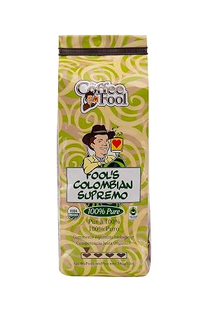 Coffee Fools Organic Fair Trade Colombian Supremo Strong Drip Grind