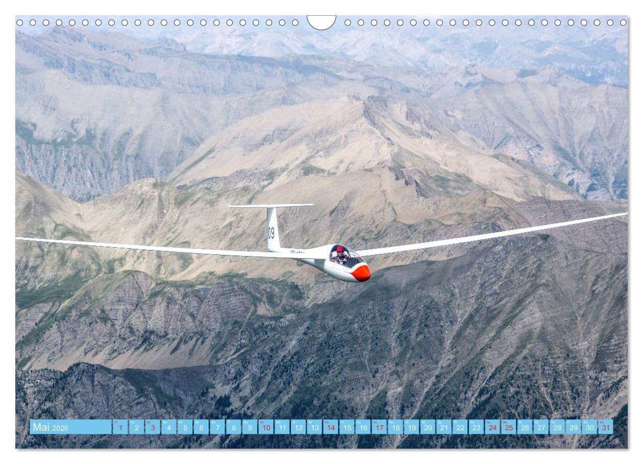 Segelflug - Den Traum vom Fliegen erfüllen (Wandkalender 2026 DIN A3 quer), CALVENDO Monatskalender: Nahezu schwerelos dem Himmel entgegen - das ist Segelfliegen! (CALVENDO Sport)