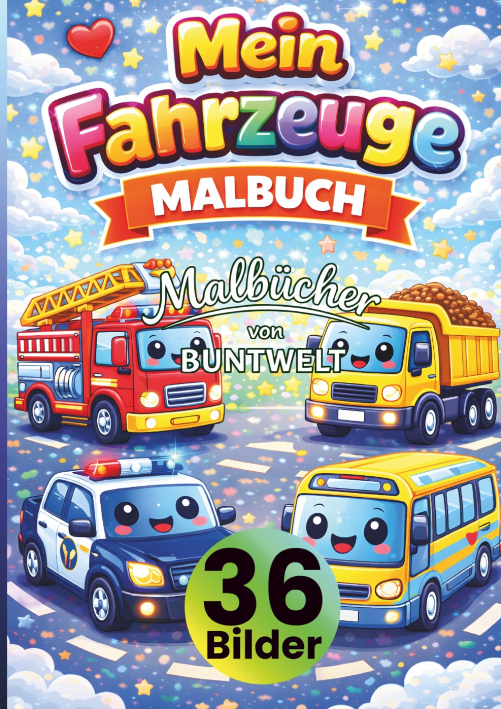 Mein Fahrzeuge-Malbuch für Kinder ab 3 Jahren: 36 süße Fahrzeuge-Motive zum Ausmalen – Autos, Busse, LKW, Bagger, Feuerwehr & mehr • große, klare ... Kreativität, Feinmotorik & Konzentration